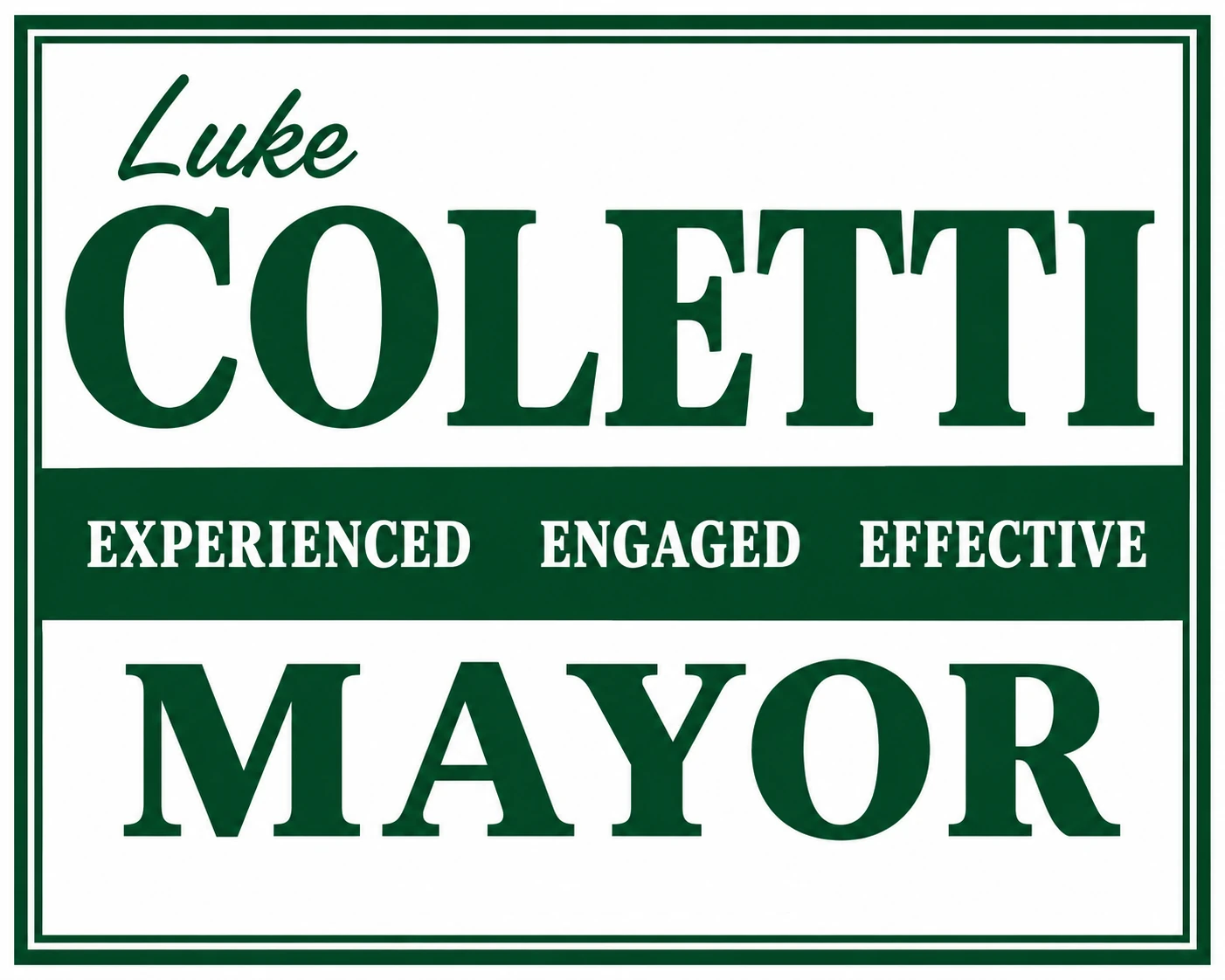 Coletti Campaign Sign